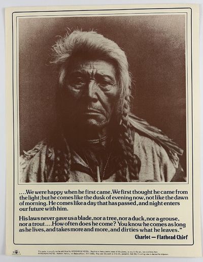 We Were Happy When He First Came. We First Thought He Came from the Light; But He Comes Like the Dusk of Evening Now...Charlot -- Flathead Chief [caption title]