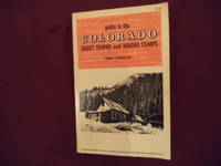 image of Guide to the Colorado Ghost Towns and Mining Camps.