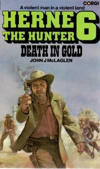 Death in Gold (Herne the Hunter #6) by McLaglen, John J