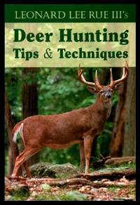 DEER HUNTING TIPS AND TECHNIQUES