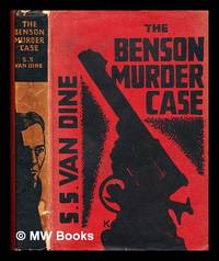 The Benson murder case / by S.S. Van Dine