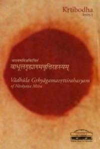 Vadhula Grhyagamavrttirahasyam of Narayana Misra