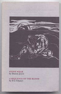 STONE WEAR / A SEQUENCE OF THE BLOOD. AYA PRESS POETRY SERIES NO. 3. by Eva. Cover art by Rosanne Buski Dianne / Tihanyi - Paperback - from Capricorn Books (SKU: 20766)