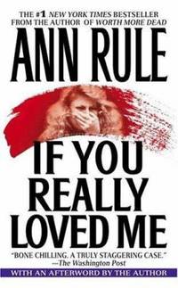 If You Really Loved Me by Rule, Ann - 1992