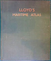 LLoyd&#039;s Maritime Atlas including a comprehensive list of ports and shipping places of the world by The Shipping editor at Lloyds - 1951