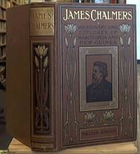 image of James Chalmers; Missionary and Explorer of Rarotonga and New Guinea