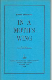 In a Moth&#039;s Wing by Jablonski, Joseph; Rosemont, Franklin (Illus.) - 1974