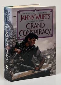 Grand Conspiracy: The Wars of Light and Shadow Third Part; Second Book of the Alliance of Light