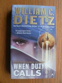 When Duty Calls by Dietz, William C - 2009