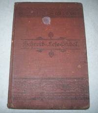 image of Schreib Lese Fibel mit Besonderer Beriicksichtigung der Lautiermethode. Herausgegeben von der Deutschen Evangelischen Synode von Nord-America.