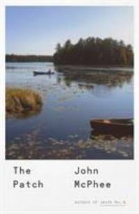 The Patch by John McPhee - 2018