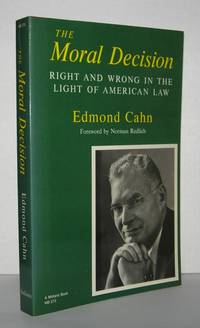 MORAL DECISION Right and Wrong in the Light of American Law