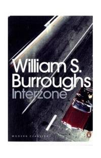 Interzone: William S. Burroughs (Penguin Modern Classics)