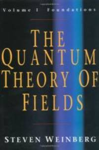 image of The Quantum Theory of Fields (Volume 1)