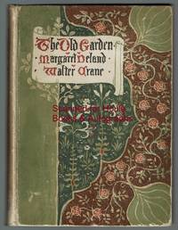 The Old Garden and Other Verses by Margaret Deland - First American edition - 1894 - from Houle Rare Books & Autographs (SKU: 2222397)