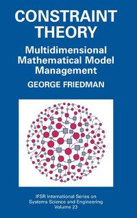 Constraint Theory : Multidimensional Mathematical Model Management