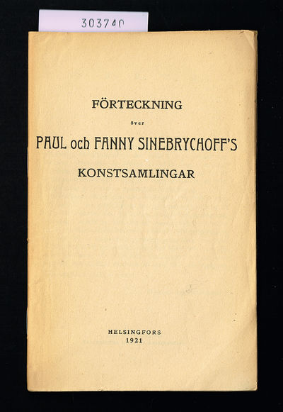 Förteckning över Paul och Fanny Sinebrychoff's…