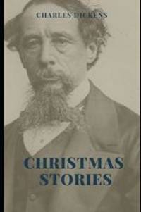 Christmas Stories by Charles Dickens - 2019-04-07