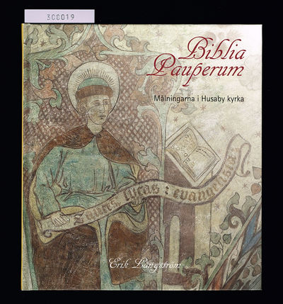 Biblia pauperum. Målningarna i Husaby kyrka.
