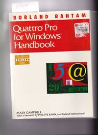 QUATTRO PRO 4.0 HANDBOOK - THE OFFICIAL BORLAND BOOK FOR PC SPREADSHEETS