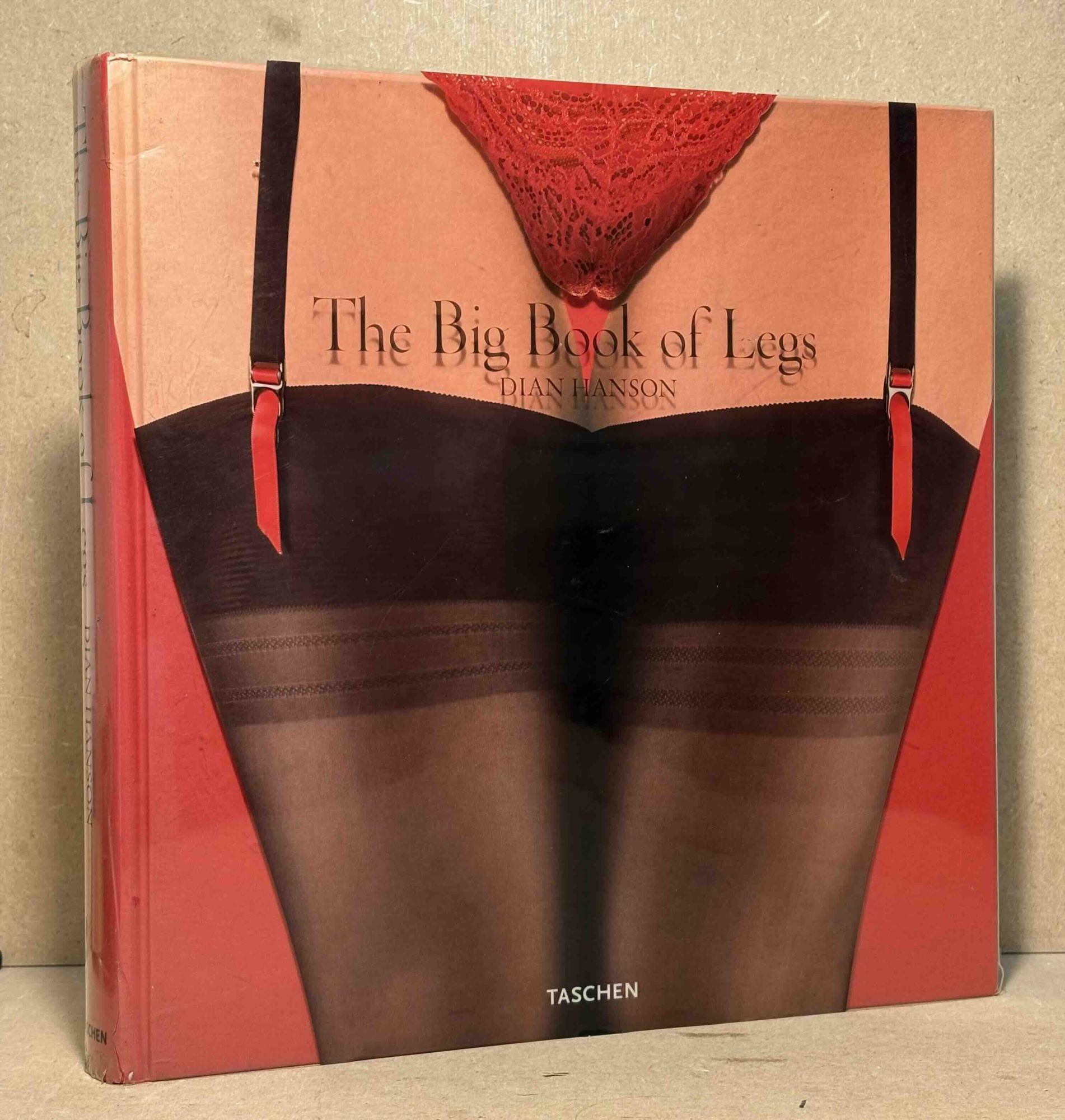 The Big Book of Legs by Dian Hanson | Hardcover | 2009