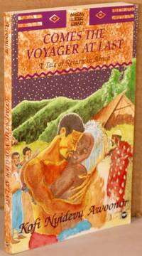 image of Comes the Voyager At Last; A Tale of Return to Africa.