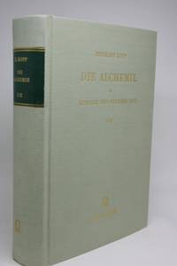 image of Die Alchemie. In Alterer Und Neuerer Zeit. Ein beitrag zur Kulturgeschichte
