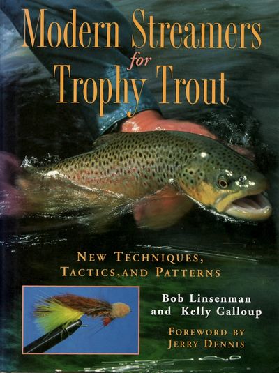 Modern Streamers for Trophy Trout: New…
