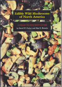 cover of Edible Wild Mushrooms of North America: A Field-to-Kitchen Guide