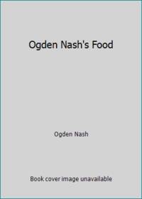 Ogden Nash's Food