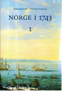 Norge i 1743 1. Innberetninger som svar på 43…
