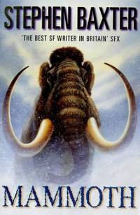 MAMMOTH by Baxter Stephen - 1999