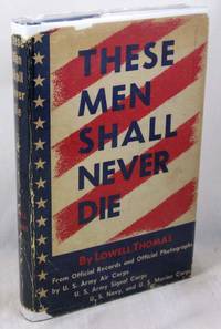 These Men Shall Never Die