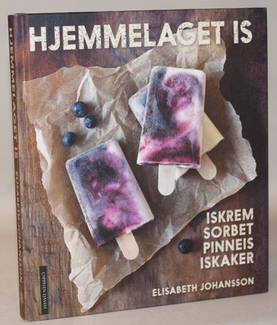 Hjemmelaget is - Iskrem, sorbet, pinneis og…