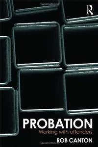 Probation: Working With Offenders