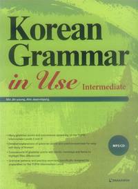 Korean Grammar in Use - Intermediate (Includes MP3 CD)