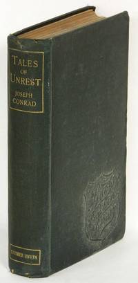 TALES OF UNREST by Conrad, Joseph - 1898