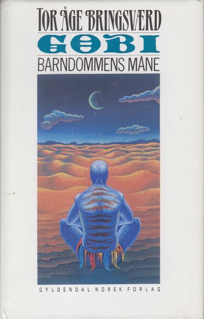 Gobi. Barndommens måne. Den første av flere bøker.