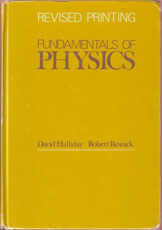 Fundamentals of Physics, Revised Printing by Halliday, David & Robert
