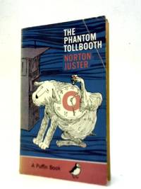 The Phantom Tollbooth by Norton Juster - 1968