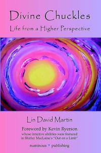DIVINE CHUCKLES - Life From A Higher Perspective