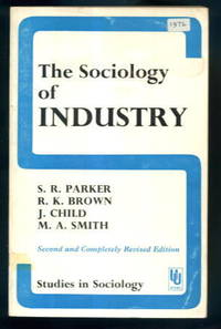 The Sociology of Industry