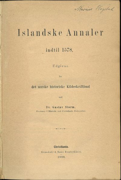 Islandske Annaler indtil 1578. Udgivne for det…