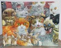 THE CHURCH MICE IN ACTION. by OAKLEY, Graham.  Written and illustrated by Oakley.: