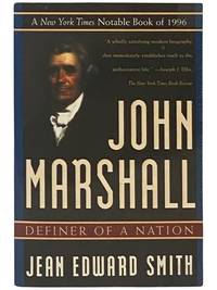 John Marshall: Definer of a Nation
