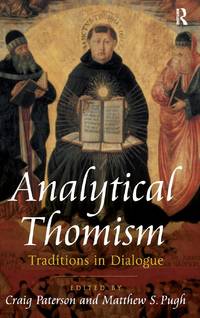 Analytical Thomism: Traditions in Dialogue