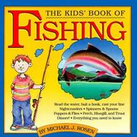 Kids' Book of Fishing and Tackle Box [With Tackle Box, Line, Sinkers, Hooks, Weight, Bobber]