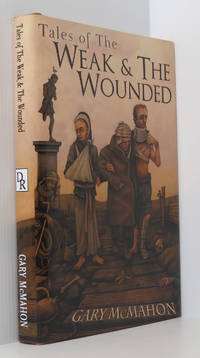 cover of Tales of the Weak & The Wounded (Signed Ltd. Ed. 74/100)