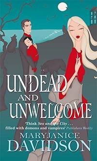 image of Undead And Unwelcome: Number 8 in series (Undead/Queen Betsy)