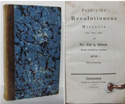 Fransyska Revolutionens Historia från 1789-1830.